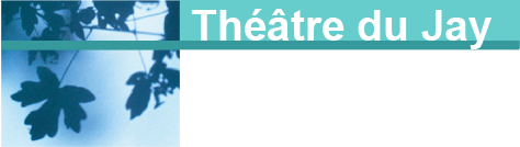 Théâtre du jay